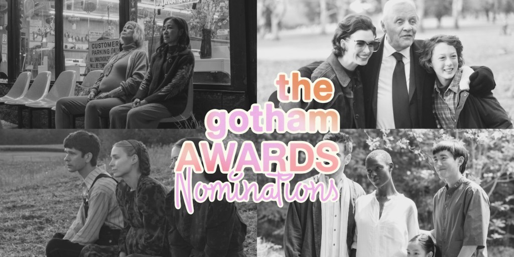 2022 Gotham Award&nbsp;Nominations