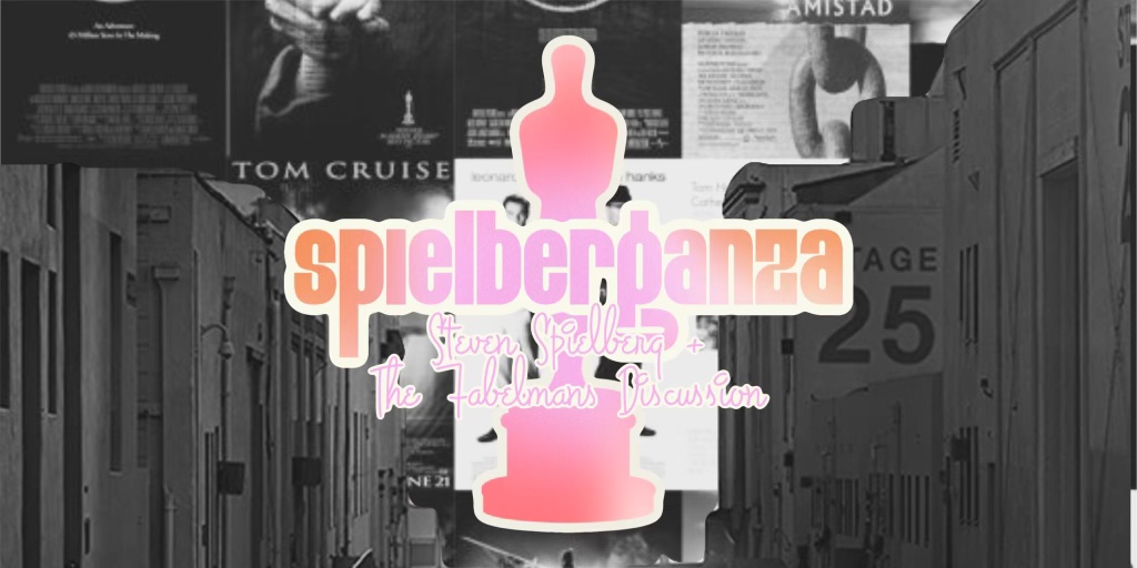 Spielberganza! Steven Spielberg & ‘The Fabelmans’ Discussion –&nbsp;Podcast