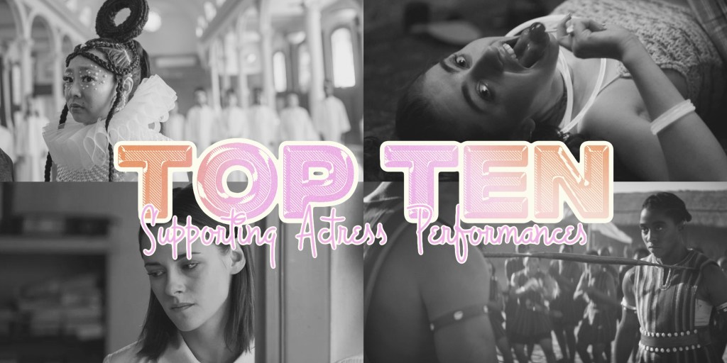 Top Ten Supporting Actress&nbsp;Performances