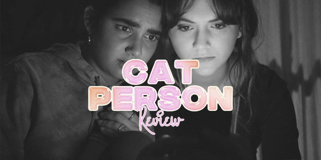 ‘Cat Person’ – Review&nbsp;(Sundance)