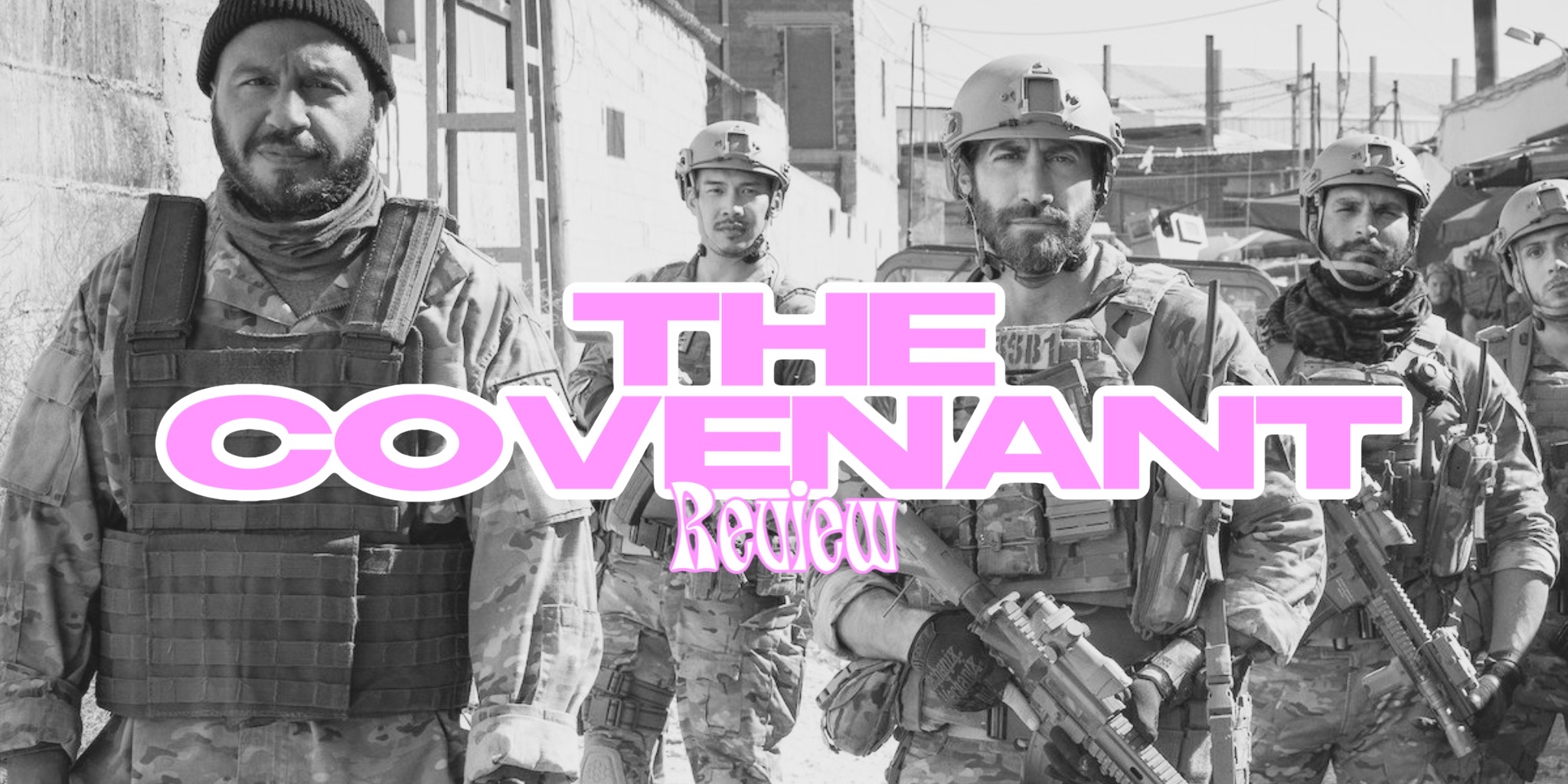 ‘Guy Ritchie’s The Covenant’ – Review
