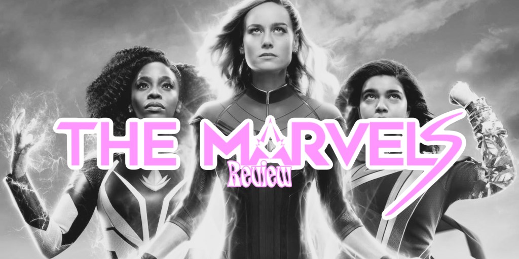 ‘The Marvels’ -Review