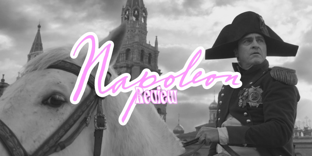 ‘Napoleon’ – Review