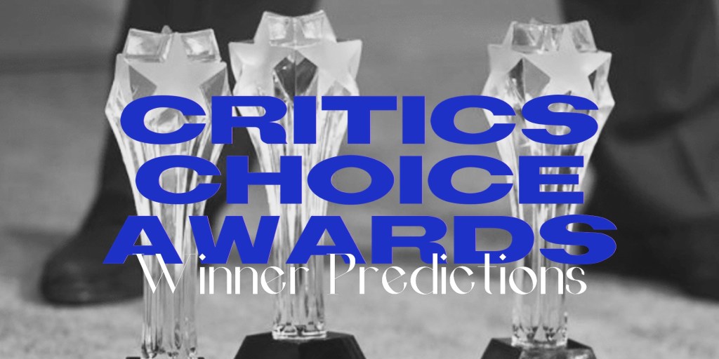 2024 Critics Choice Awards (CCA) – Winner&nbsp;Predictions