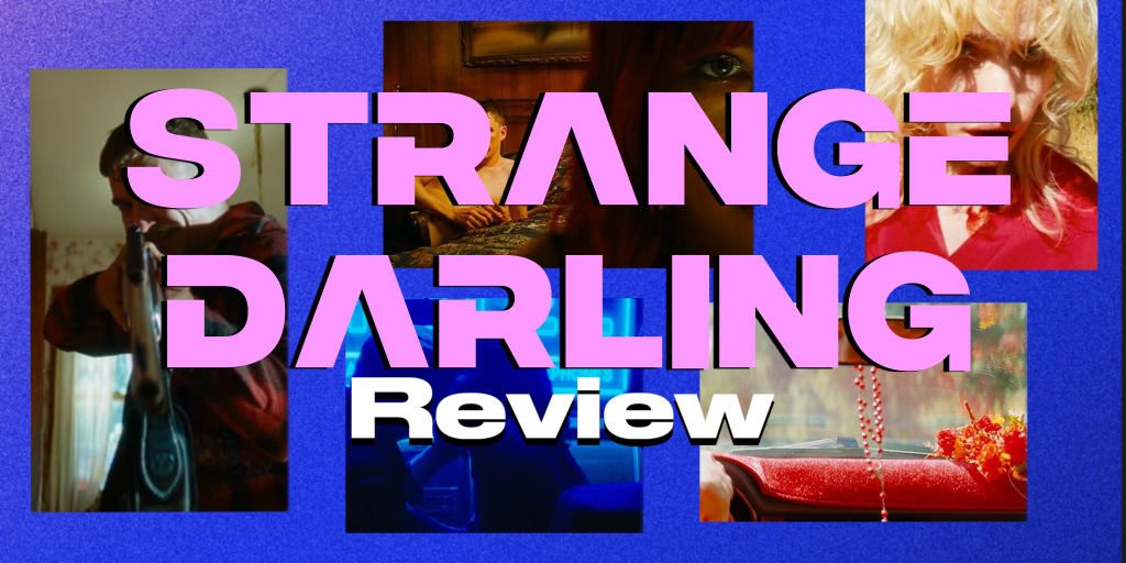 ‘Strange Darling’ –&nbsp;Review