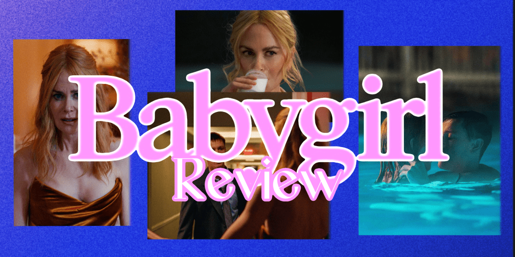 ‘Babygirl’ – Review