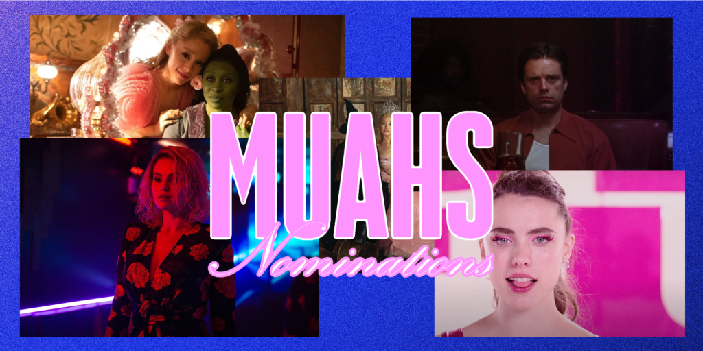 2024 Makeup Artists & Hair Stylists Guild (MUAHS)&nbsp;Nominations