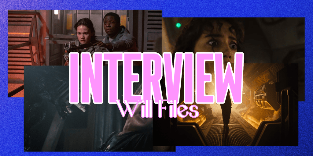 ‘Alien: Romulus’- Interview with Supervising Sound Mixer and Recording Mixer Will&nbsp;Files