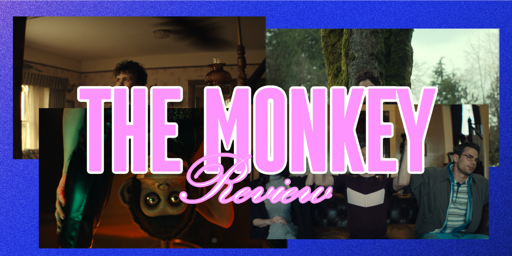 ‘The Monkey’ –&nbsp;Review