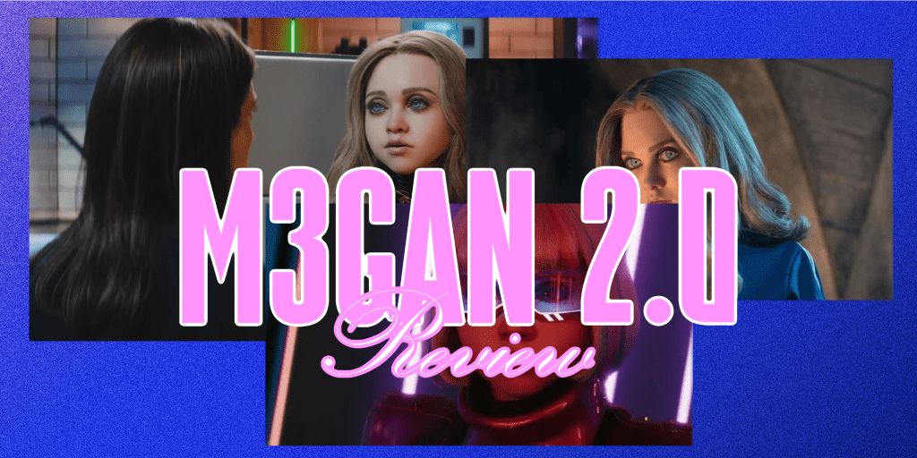 ‘M3GAN 2.0’ Review