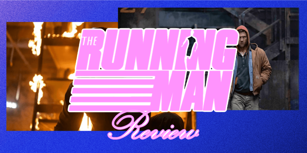 ‘The Running Man’ –&nbsp;Review