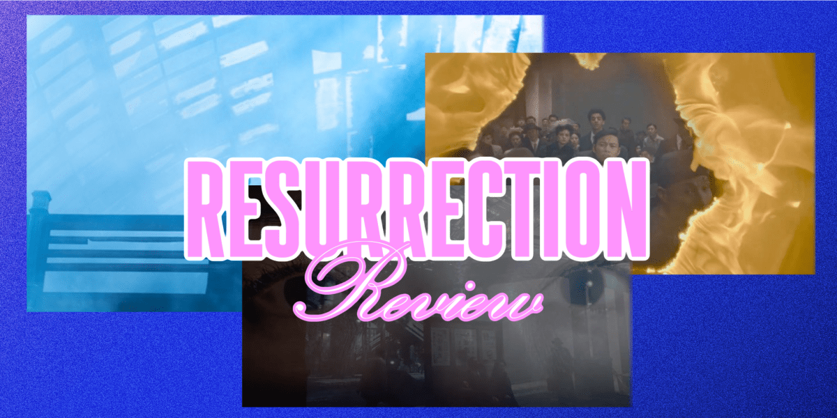 ‘Resurrection’ – Review