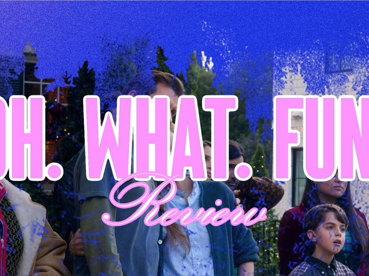 ‘Oh. What. Fun.’ –&nbsp;Review