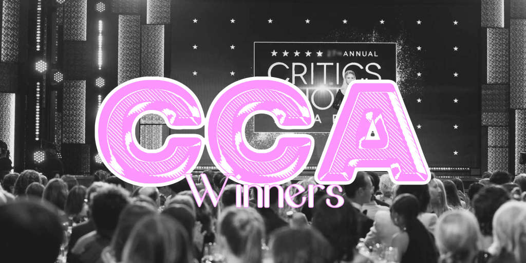 2026 Critics Choice Association (CCA) Awards Winners 
